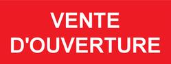 Vente d'ouverture