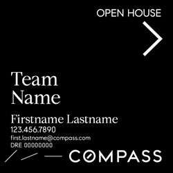 Compass Single Agent 20x20 All Black Open House Sign - Team Name Big