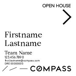 Compass Single Agent 20x20 White Open House Sign - Team Name Subline