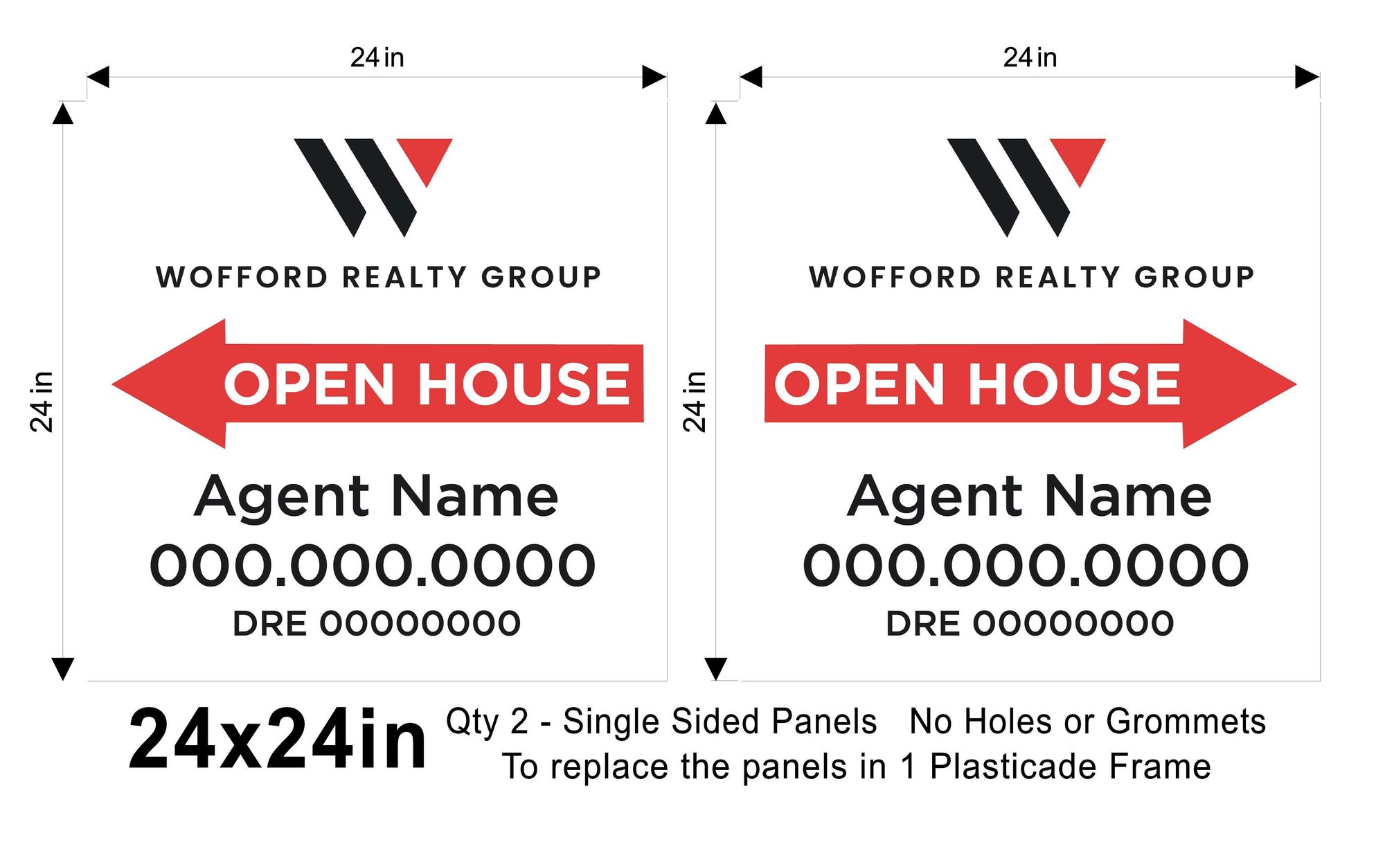 Wofford Realty 24x24 Open house Replacement Panel Set