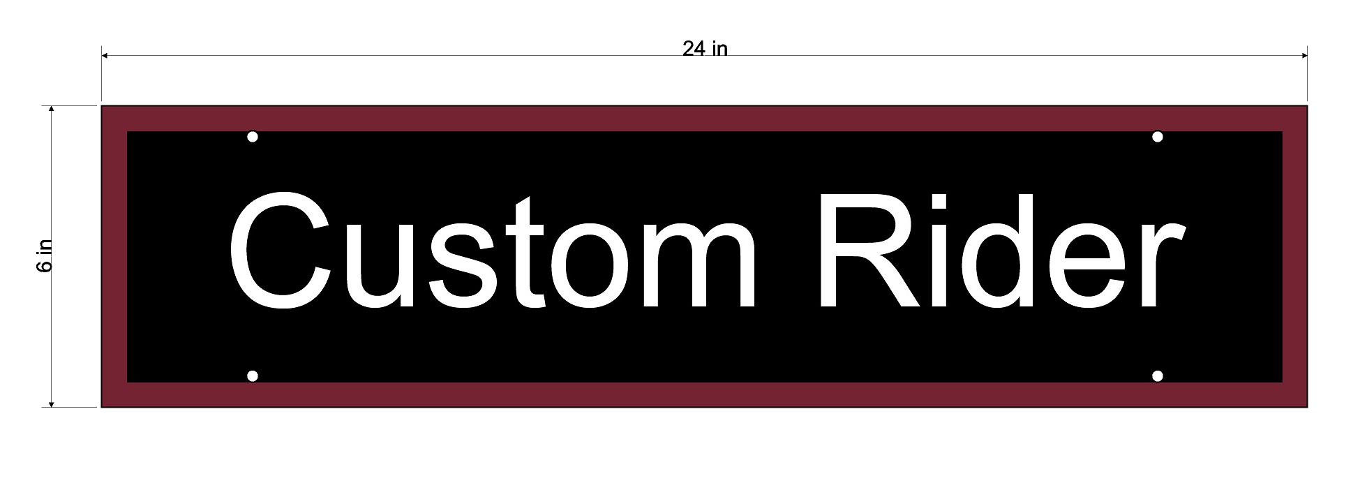 Emil Real Estate 6x24 Custom Rider