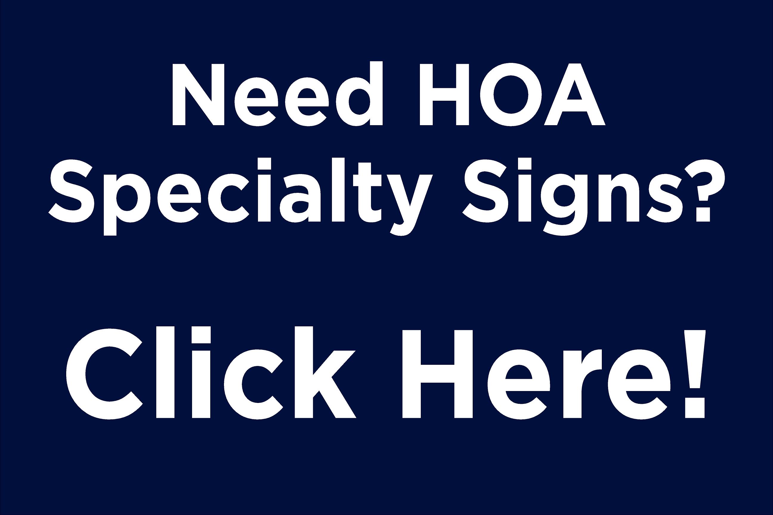 HOA Specialty Signs