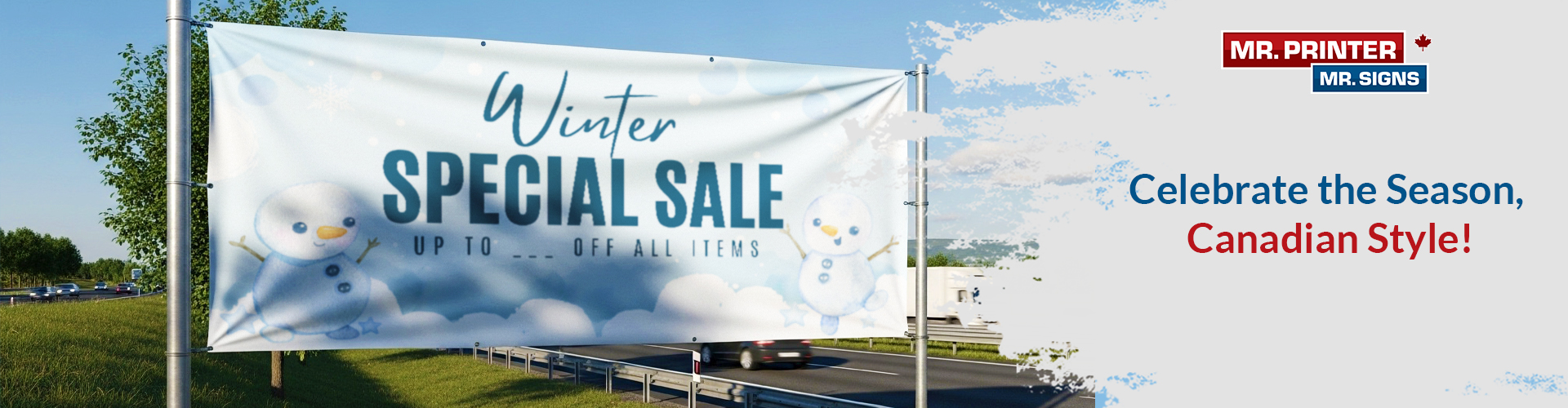 Celebrate the Season, Canadian Style!Maximize Holiday Sales with Strategic Outdoor Banners