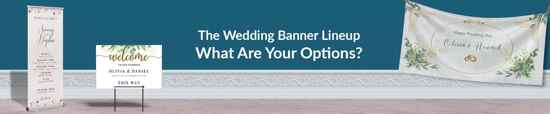 The Wedding Banner Lineup: What Are Your Options?