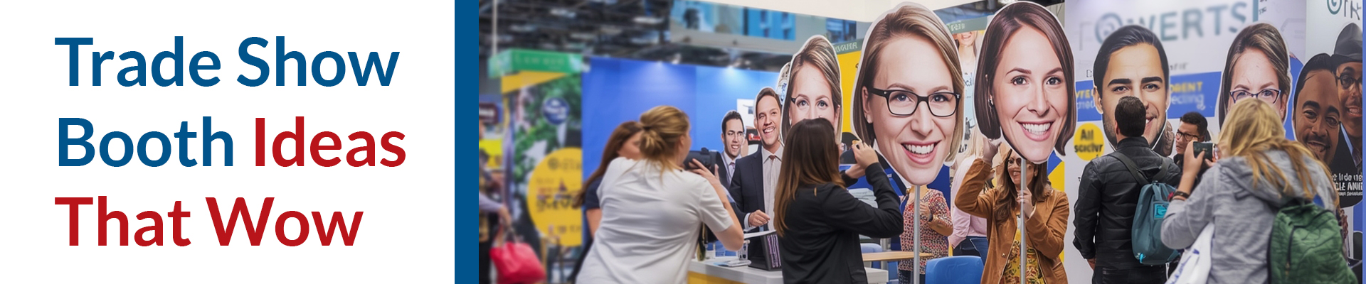 Smart Booth Design Ideas to Attract and Engage Visitors