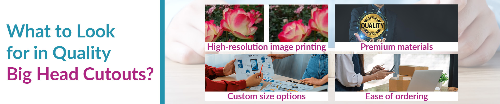 What to Look for in Quality Big Head Cutouts?