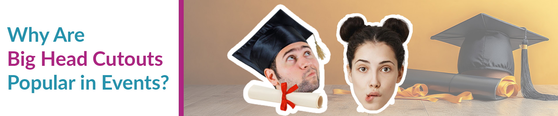 Why Are Big Head Cutouts Popular in Events?