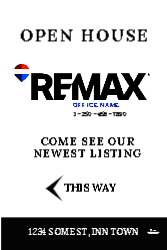 24" X 36"  Sign (Remax - 7 left)