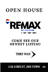 24" X 36"  Sign (Remax - 7 Right)