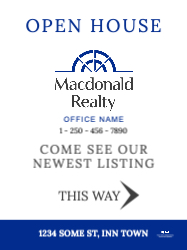 18" X 24"  Sign (Macdonald Realty  - 7 right)