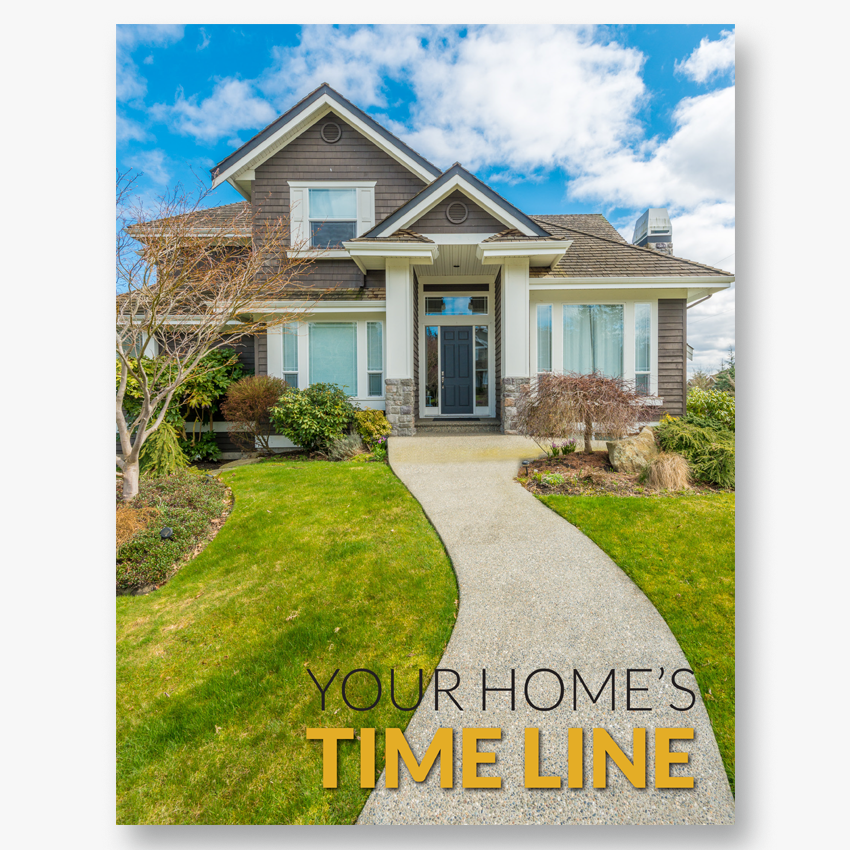 Your Home's Timeline booklet Your Home's Timeline booklet