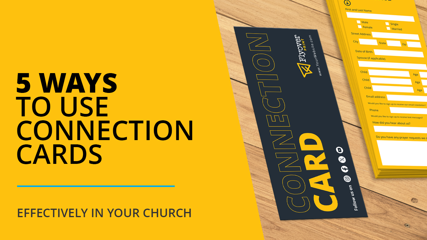 Five Ways To Use Connection Cards Effectively in Your Church Connection-Card-Blog-Post_1702962131912.jpg