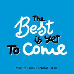 The Best Is Yet